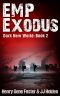 [Dark New World 02] • EMP Exodus